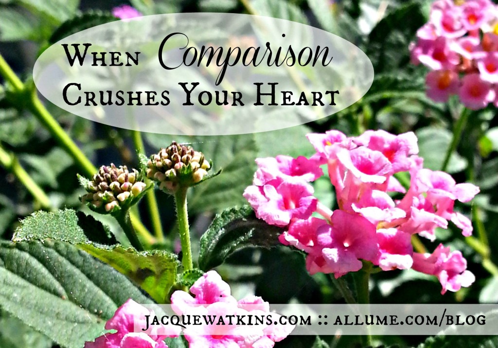 When Comparison Crushes Your Heart and Steals Your Joy