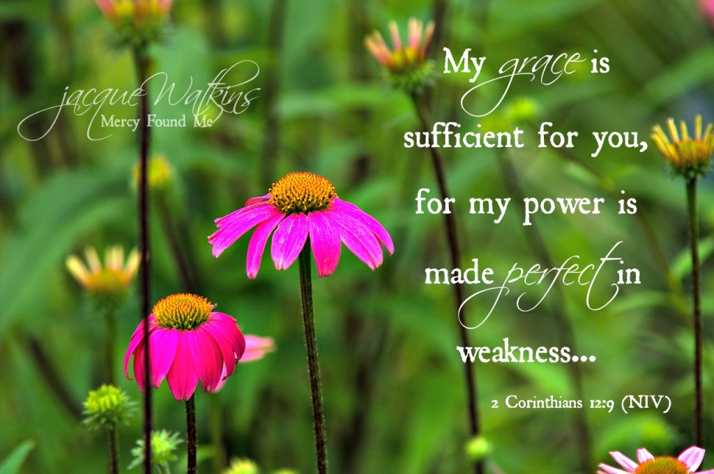 My Grace is Sufficient for You 2 Corinthians 12 9