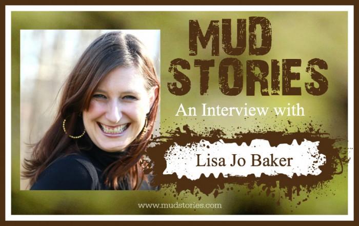 Mud Stories 003: Lisa Jo Baker On Grief and Loss
