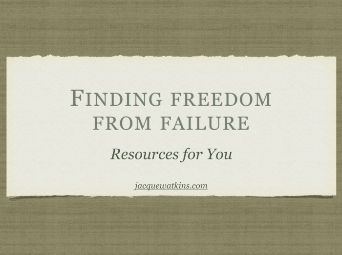 Finding Freedom From Failure